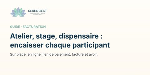 Atelier, stage, dispensaire : encaisser chaque participant sans rien oublier (et sans paperasse)
